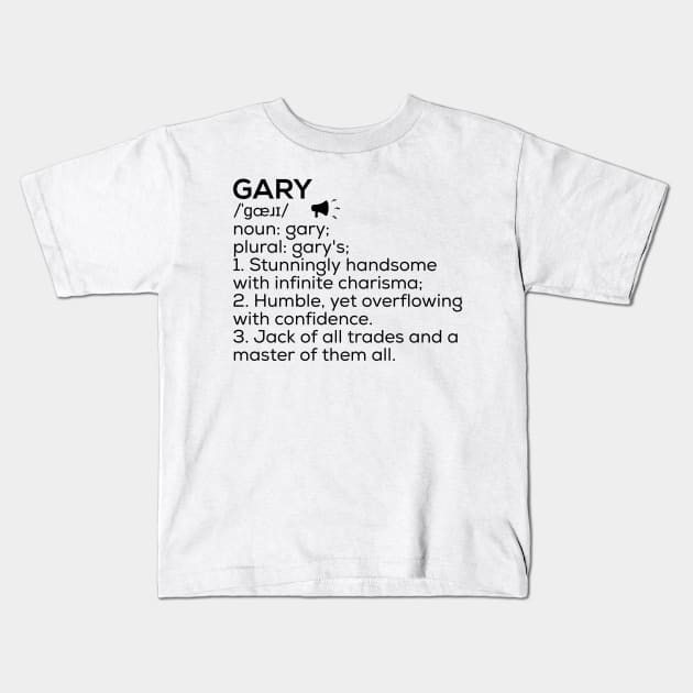 Gary Name Definition Gary Meaning Gary Name Meaning Kids T-Shirt by TeeLogic